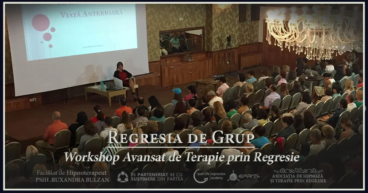 Workshop Avansat de Terapie prin Regresie – Regresia de grup