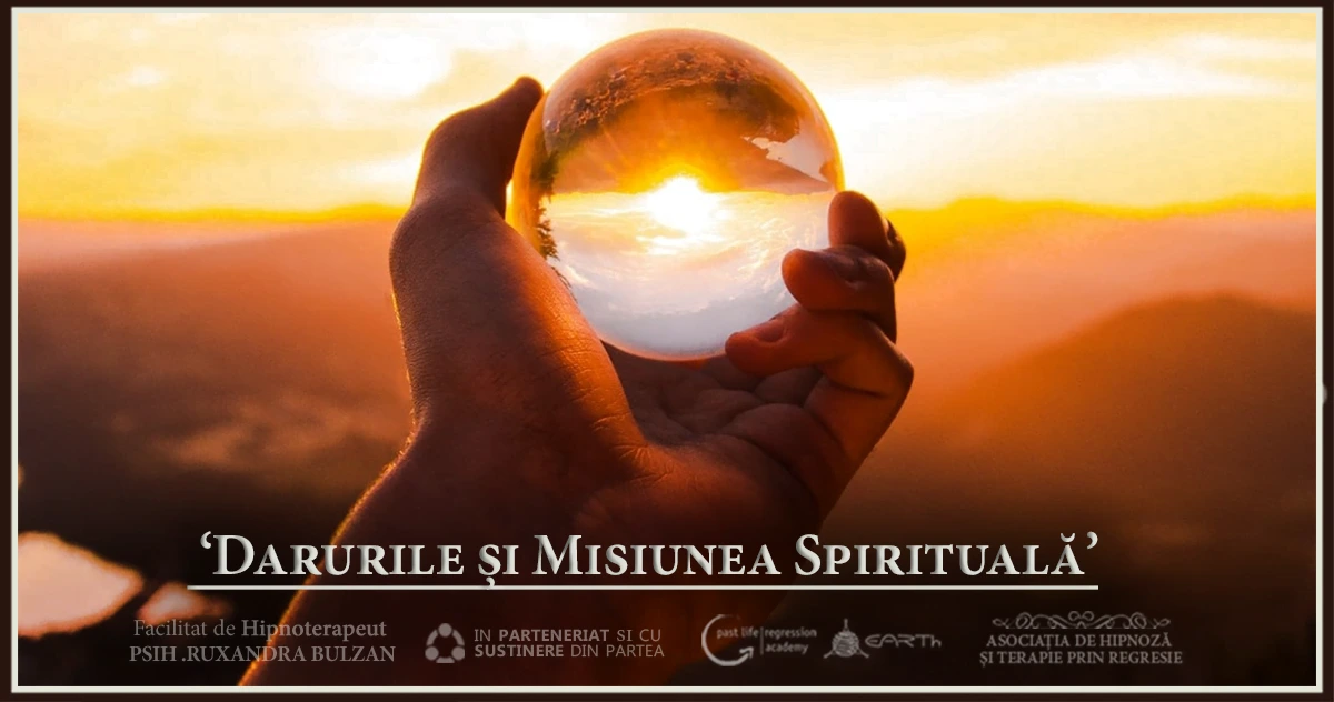 Workshop-pentru-Psihologi-si-Terapeuti-–-‘Darurile-si-Misiunea-Spirituala Workshop Experiențial ONLINE – Darurile și misiunea spirituală - imagine 1